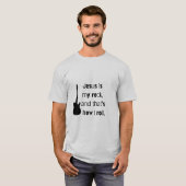 Jesus ist mein Rock T-Shirt (Vorne ganz)