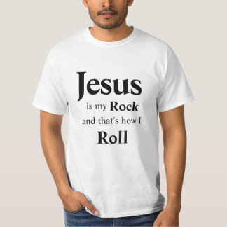 Jesus ist mein Rock und so kann ich rollen T-Shirt
