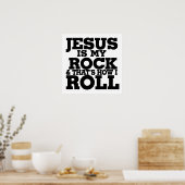 Jesus ist mein Rock und so rolle ich Poster (Küche)