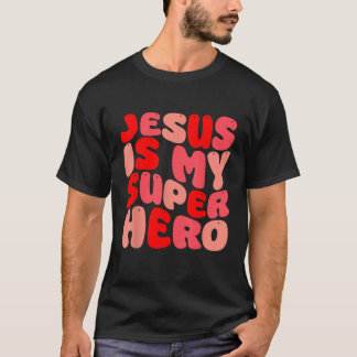 Jesus ist mein Superheld, Christlich religiös T-Shirt