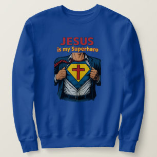 JESUS ist mein Superheld - Christlich Sweatshirt