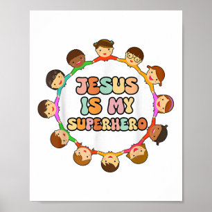 Jesus ist mein Superheld Christlicher Kleinkind Sc Poster