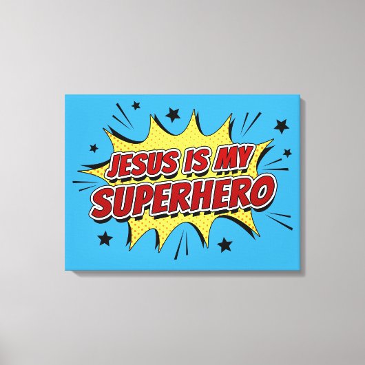 Jesus ist mein Superhelden und Christlicher Glaube Leinwanddruck (Vorderseite)