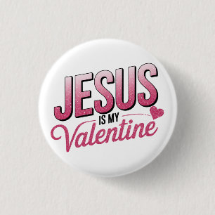 Jesus ist mein Valentinstag Button