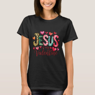 Jesus ist mein Valentinstag Christlich Religiöses T-Shirt