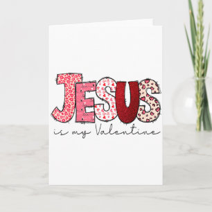 Jesus ist mein Valentinstag Christlicher Glaube Re Karte