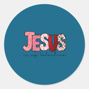 Jesus ist mein Valentinstag Christlicher Glaube Re Runder Aufkleber