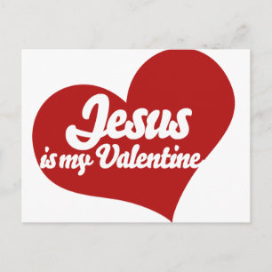 Jesus ist mein Valentinstag Feiertagspostkarte
