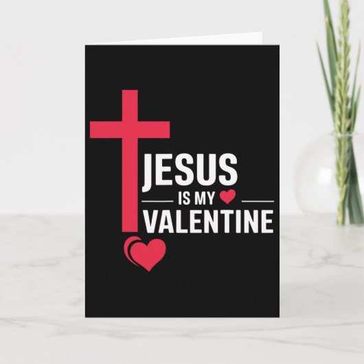 Jesus ist mein Valentinstag  Karte (Vorderseite)