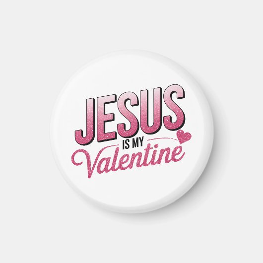 Jesus ist mein Valentinstag Magnet (Vorne)