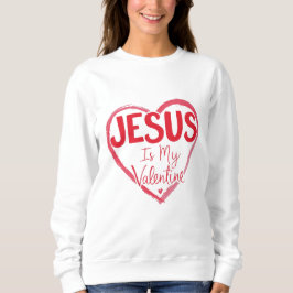 Jesus ist mein Valentinstag - rot Sweatshirt