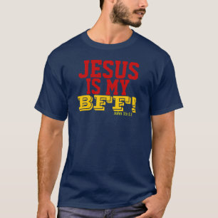 JESUS IST MEINE BESTE FREUNDIN John15: 13 T-Shirt