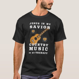 Jesus ist meine Retter-Country-Musik ist meine The T-Shirt