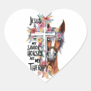 Jesus ist meine Retter Pferde sind meine Therapie  Herz-Aufkleber