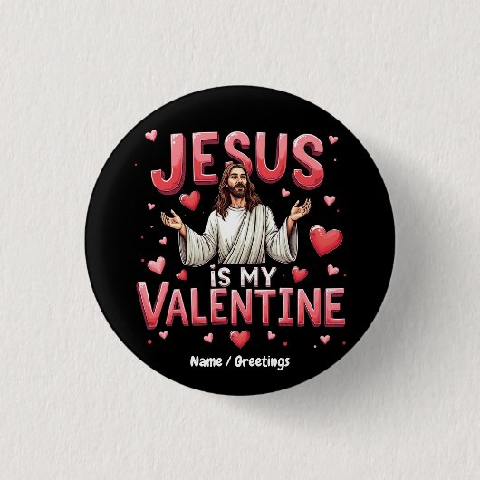 Jesus ist meine Valentine, die Liebe mit dem Glaub Button (Vorderseite)