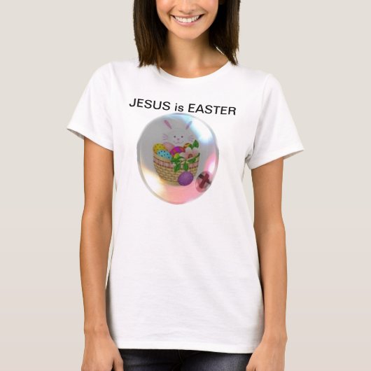 Jesus ist Ostern T-Shirt (Vorderseite)