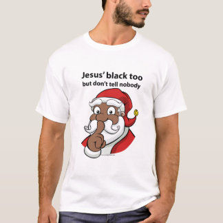 Jesus ist schwarz zu T - Shirt