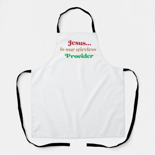 Jesus ist unser drahtloser ProviderJesus ist Funny Schürze (Vorderseite)
