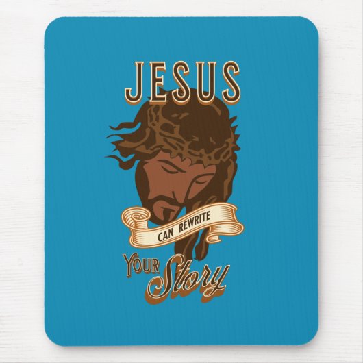 Jesus kann deine Geschichte umschreiben Mousepad (Vorne)