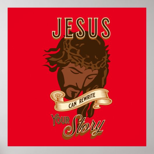 Jesus kann deine Geschichte umschreiben Poster (Vorne)