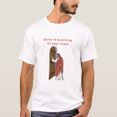 Jesus klopft an deinem Herzen T-Shirt (Vorderseite)