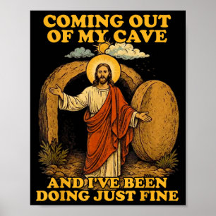 Jesus kommt aus der Höhle und es geht ihm gutJesus Poster