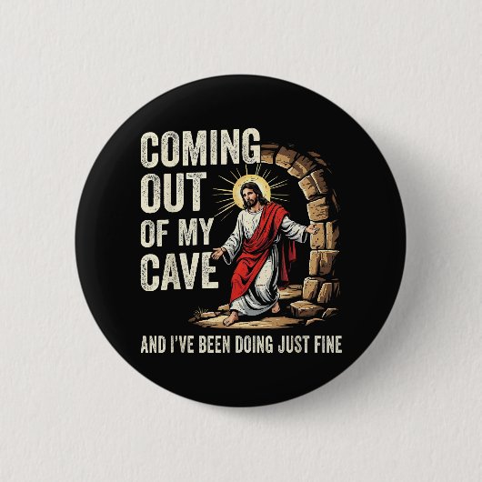 Jesus kommt aus meiner Höhle Button (Vorderseite)