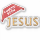 Jesus kommt bald aufkleber (Vorderseite)