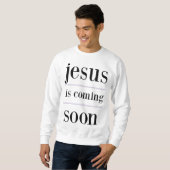 Jesus kommt bald Christlich Evangelism Group Sweatshirt (Vorne ganz)