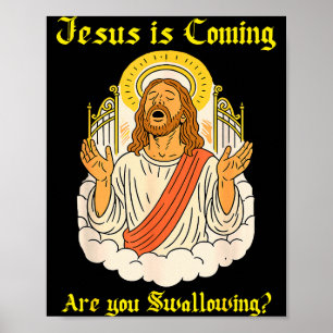 Jesus kommt Bist du Christ Jesus sagt aus Poster