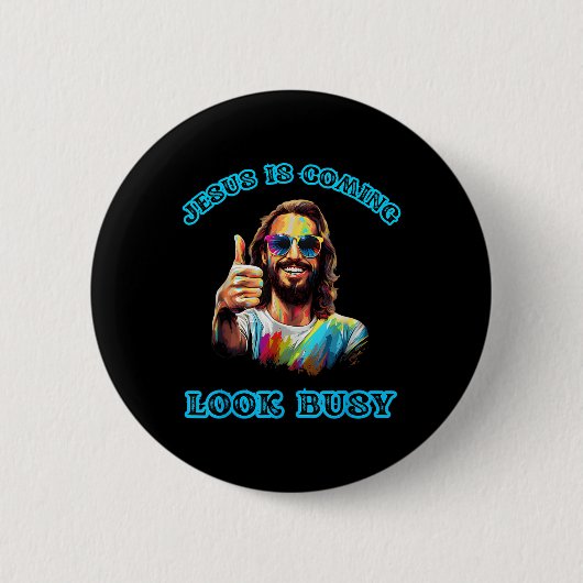 Jesus kommt mit viel Spaß in der Gefärbte Krawatte Button (Vorderseite)
