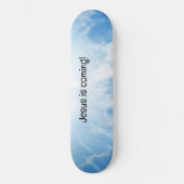 Jesus kommt! skateboard (Vorderseite)