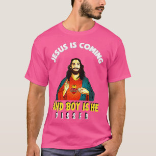 Jesus kommt, und Junge ist, dass er den Funny Reli T-Shirt