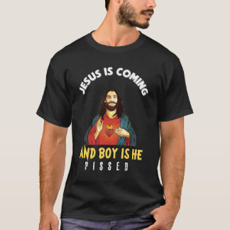 Jesus kommt und Junge ist gepisst - Funny Relig T-Shirt