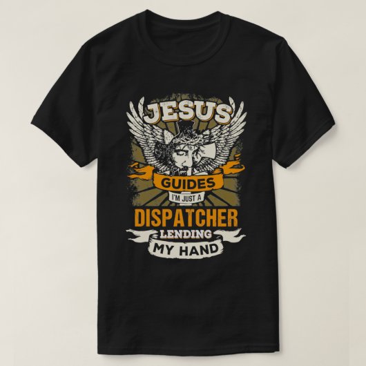 Jesus Kontrollen Ix27m Nur ein Dispatcher 2 T-Shirt (Design vorne)