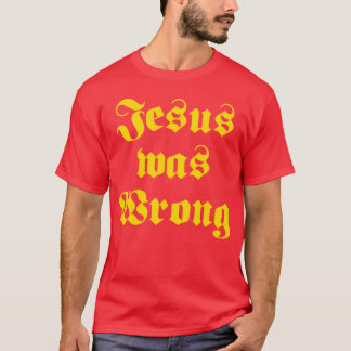 Jesus lag falsch wenig daneben Vintag T-Shirt