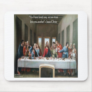 Jesus @ Letztes Abendessen "Liebe One Another" Zit Mousepad
