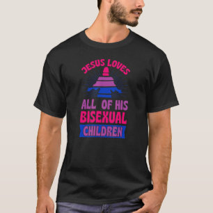 Jesus Liebe alle seine Bisexuellen Christlich T-Shirt