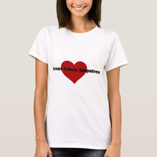 Jesus-Liebe-Amputierte T-Shirt (Vorderseite)