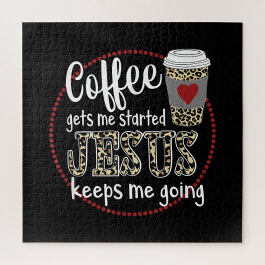 Jesus Liebe | Der Kaffee wird mir Behalten Puzzle (Vertikal)