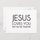 Jesus Liebe dich, aber ich bin sein Liebling Postkarte (Vorne/Hinten)