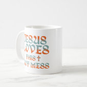 Jesus Liebe Dieses heiße Mess Witziger Christliche Kaffeetasse (Vorderseite Links)