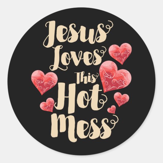 Jesus Liebe dieses heiße Sprichwort Runder Aufkleber (Vorderseite)