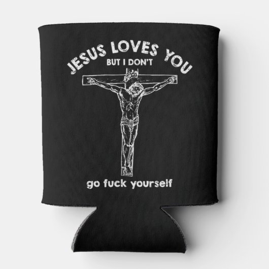 Jesus Liebe dir, aber ich mache kein T-ShirtWenn d Dosenkühler (Rückseite)