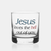 Jesus Liebe dir die Hölle aus den Tasse Whiskyglas (Vorderseite)