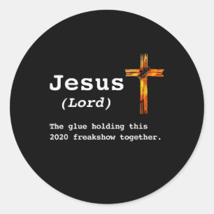 Jesus Liebe Jesus Lord The Glue hält dieses Jahr Runder Aufkleber