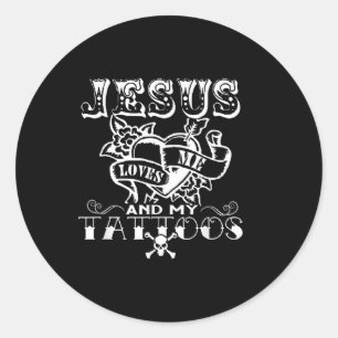 Jesus Liebe mich und Amp; meine Tattoos Christlich Runder Aufkleber