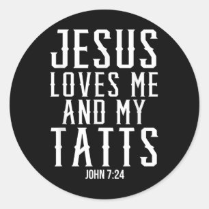 Jesus Liebe mich und meine Tatra Funny Tattoo Chri Runder Aufkleber