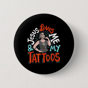 Jesus Liebe mich und meine Tattoos Button