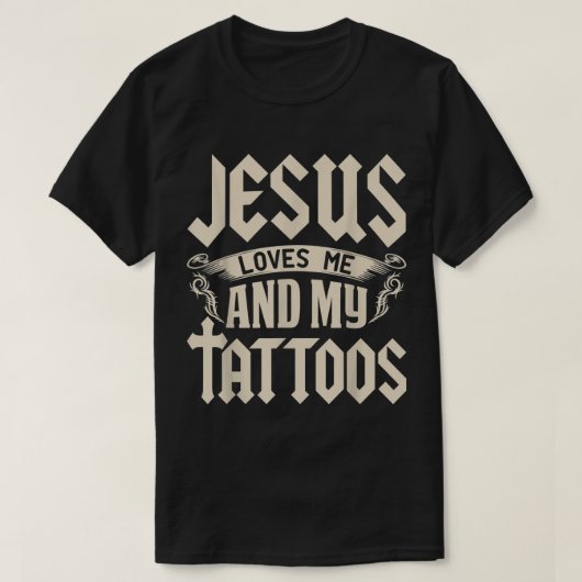 Jesus Liebe mich und meine Tattoos in Tattoo T Shi T-Shirt (Design vorne)